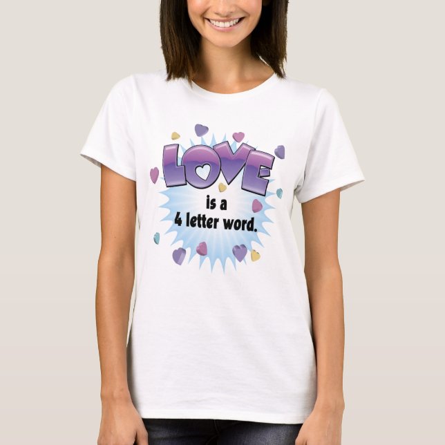 Camiseta O amor é uma palavra de 4 letras (Frente)