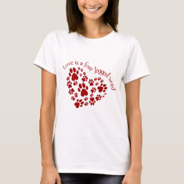 Camiseta O amor é uma palavra de quatro patas