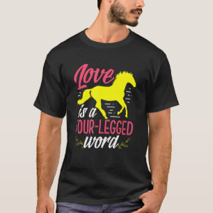 Camiseta O Amor É Uma Palavra De Quatro Pernas