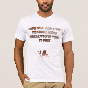 Camiseta O Amor Encontrará Uma Forma De Citar Arte