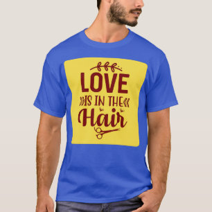 Camiseta O Amor Está No Cabelo 2