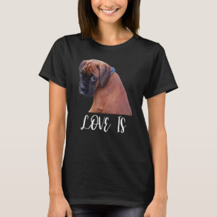 Camiseta O Amor Fofo é Grande Proprietário de Cachorro Boxe