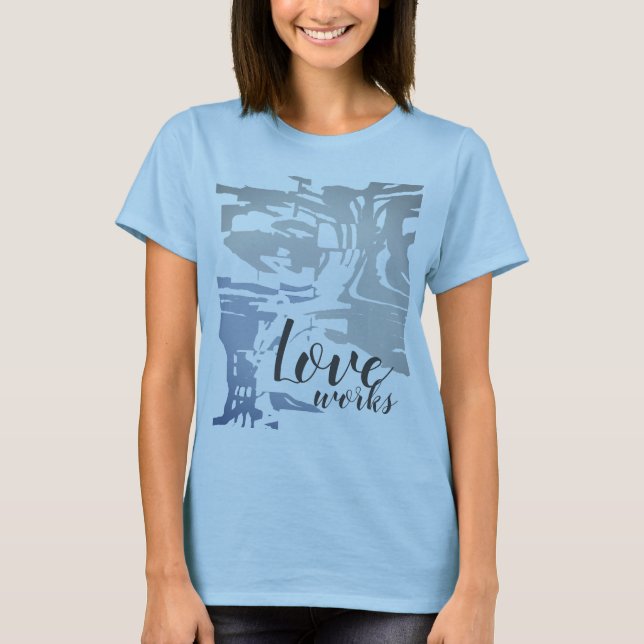 Camiseta "O amor funciona" Cinza Blue Batik Island Pattern  (Frente)