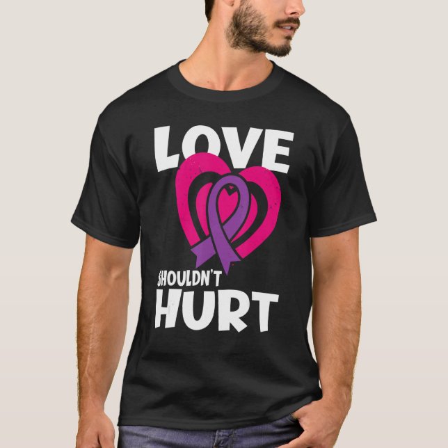 Camiseta O Amor Não Deve Machucar Abuso Narcisista Doméstic (Frente)