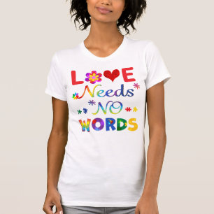 Camiseta O Amor Não Precisa De Palavras