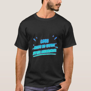 Camiseta O Amor Não Precisa de Palavras Autismo Frases Sarc