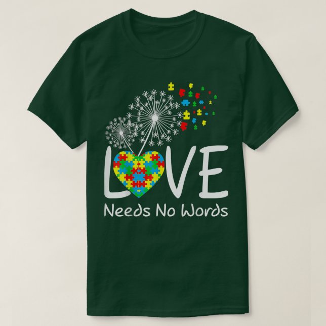 Camiseta O Amor Não Precisa De Palavras Autismo Sensibiliza (Frente do Design)