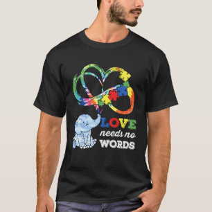 Camiseta O Amor Não Precisa de Palavras Consciência do Auti