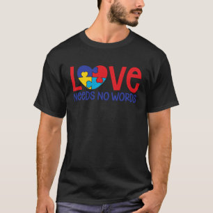 Camiseta O Amor Não Precisa de Palavras Conscientização do