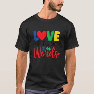 Camiseta O Amor Não Precisa de Palavras Conscientização do