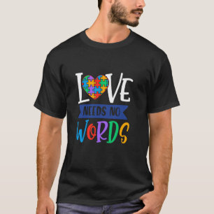 Camiseta O Amor Não Precisa de Palavras Conscientização do