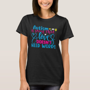Camiseta O Amor Não Precisa de Palavras Conscientização do