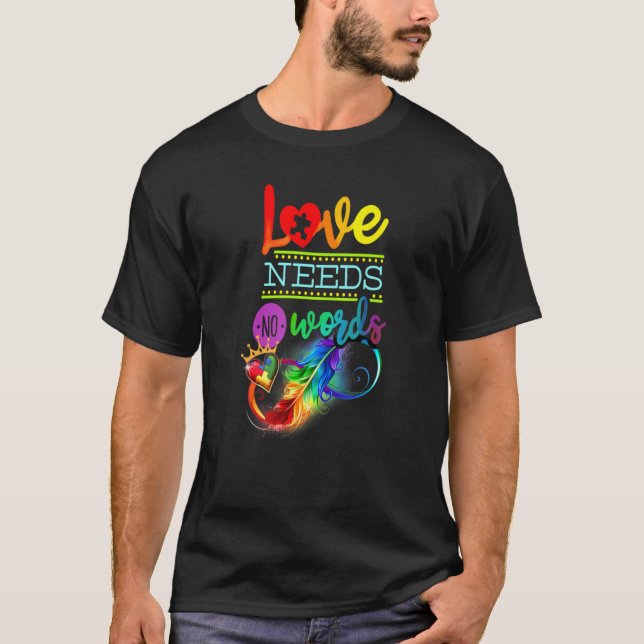 CAMISETA O AMOR NÃO PRECISA DE PALAVRAS O AUTISMO DÁ SENSIB (Frente)