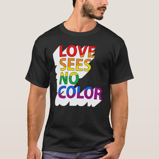 CAMISETA O AMOR NÃO VÊ COR (Frente)
