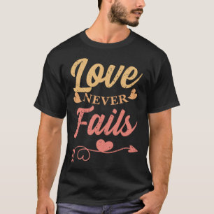 Camiseta O Amor Retroativo Nunca Falha Emote Positivo Inspi