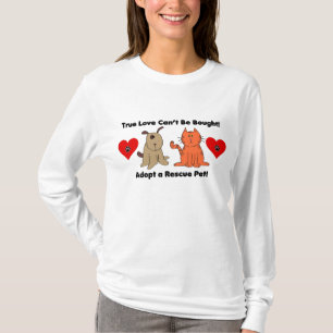 Camiseta O amor verdadeiro não pode ser comprado: Cão &