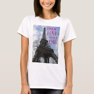 Camiseta O amor verdadeiro nunca termina