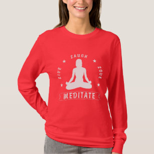 Camiseta O amor vivo do riso Meditate o texto fêmea