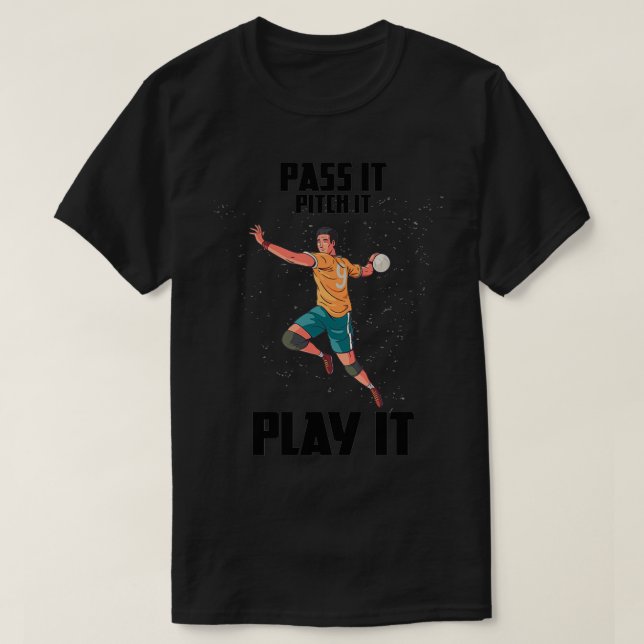 Camiseta O Andebol Passa-O A Jogá-La 8 (Frente do Design)