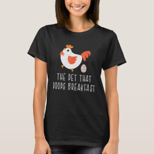 Camiseta O Animal de Estimação que Faz Cocô de Frango de Ca