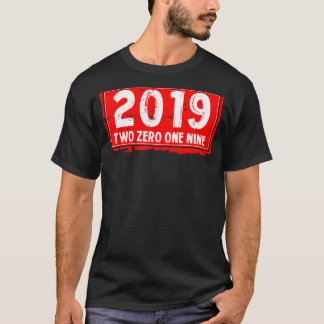 Camiseta O Ano de Nascimento de 2019 para Homens e Mulheres