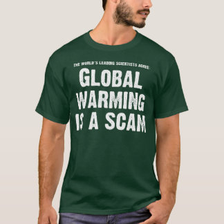Camiseta O aquecimento global é Scam
