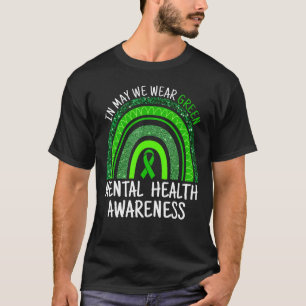 Camiseta O Arco-Íris Em Maio Vestimos O Verde Awarene Saúde