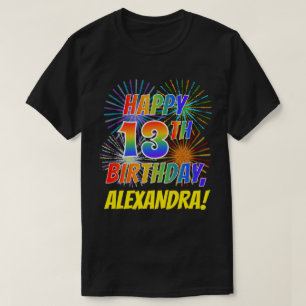 Camiseta O Arco-Íris PARECE FELIZ 13 ANIVERSÁRIO; Firewor