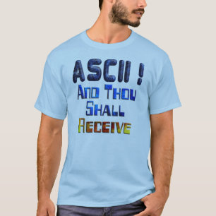 Camiseta O ASCII e mil receberão