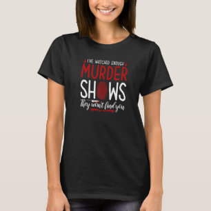 Camiseta O Assassinato De Crime Verdadeiro, Citação, Eles N