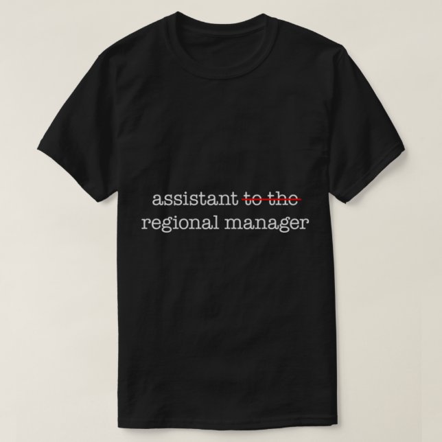 Camiseta O Assistente do Serviço do Diretor Regional (Frente do Design)