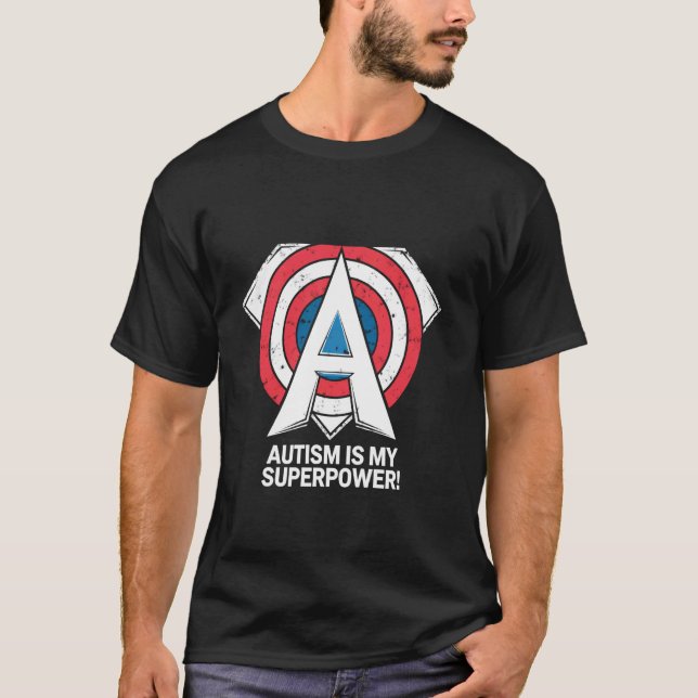 Camiseta O Autismo É Meu Super Poder Motivacional Conscient (Frente)