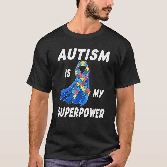 Camiseta O Autismo É Meu Superpoder Fita de Conscientização (Frente)