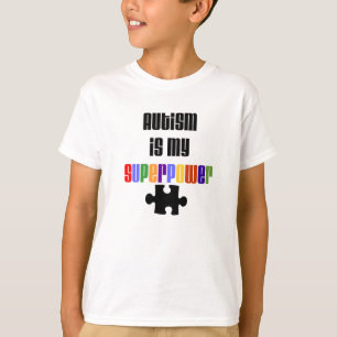 Camiseta O autismo é meu t-shirt da superpotência