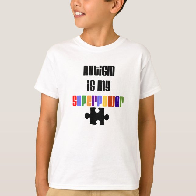 Camiseta O autismo é meu t-shirt da superpotência (Frente)