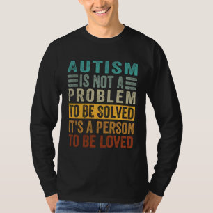Camiseta O Autismo Não É Um Problema a Ser Resolvido É Uma