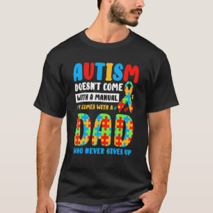Camiseta O Autismo Não Vem Com Manual Pai Conscientização d