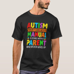 Camiseta O Autismo Não Vem Com Um Manual Mãe Pai Autismo P