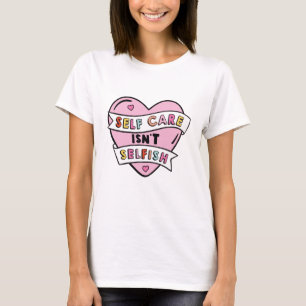 Camiseta O autocuidado não é egoísta