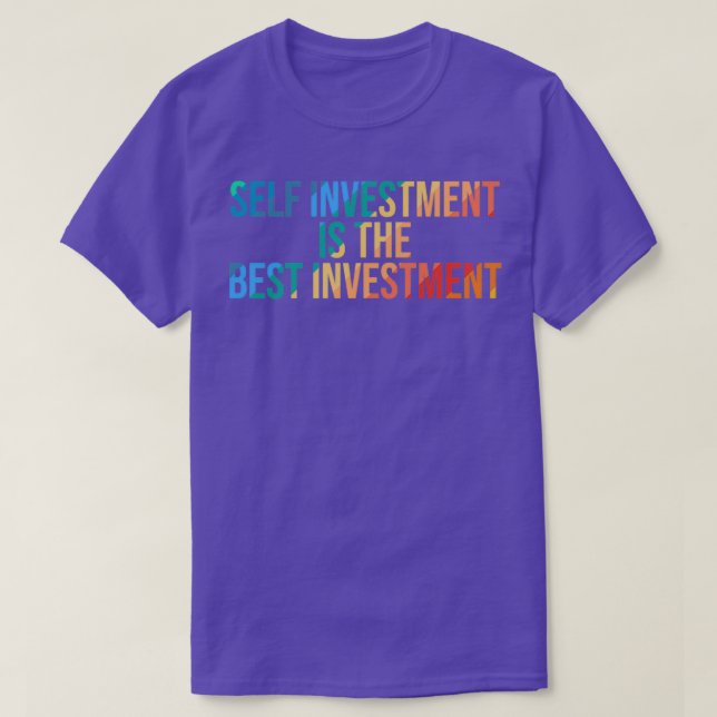 Camiseta O autoinvestimento é o melhor investimento (Frente do Design)