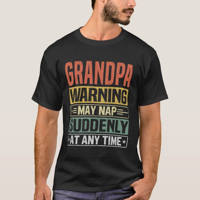 Camiseta O aviso do avô pode dormir repentinamente a qualqu (Frente)
