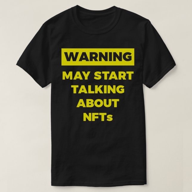 Camiseta O aviso pode começar a falar sobre NFTs com graça (Frente do Design)