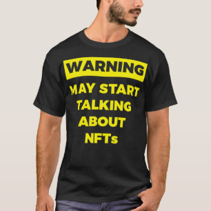 Camiseta O aviso pode começar a falar sobre NFTs com graça