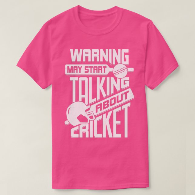 Camiseta O Aviso Pode Começar A Falar Sobre O Cricket (Frente do Design)