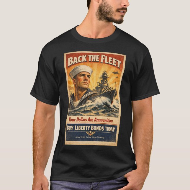 Camiseta O "Back The Fleet" Propaganda da II Guerra Mundial (Frente)