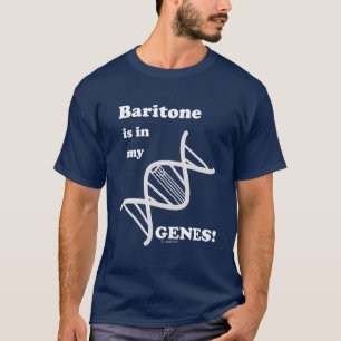 Camiseta O barítono está em meus genes