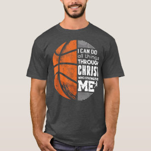 Camiseta O Basquete Cristão Ama Todas As Coisas Que Posso F