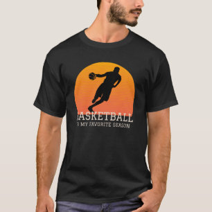 Camiseta O Basquete É A Minha Época Favorita.
