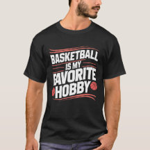O basquete é o meu passatempo favorito, T-Shirts d