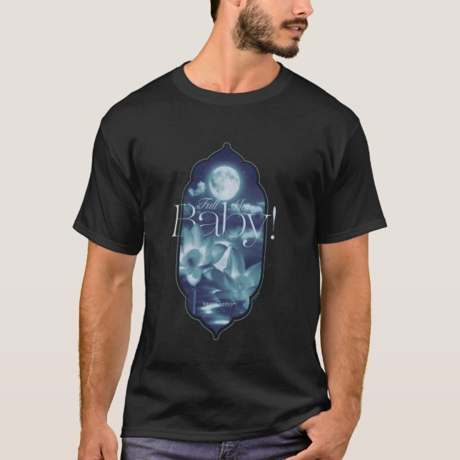 Camiseta O Bebê Lua Cheia do Lótus Branco! Lua e L Elegante (Frente)